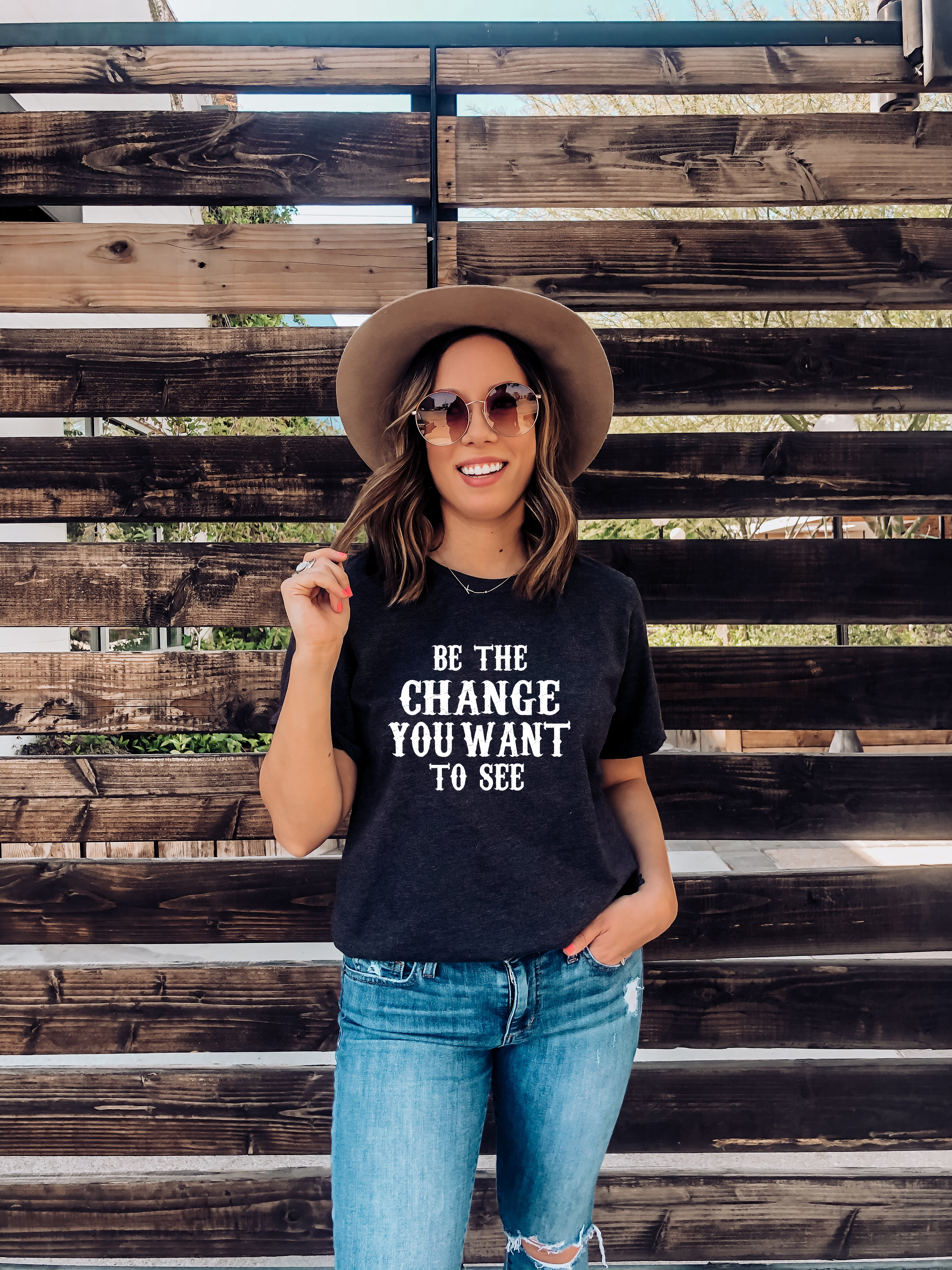 Be The Change You Want To See